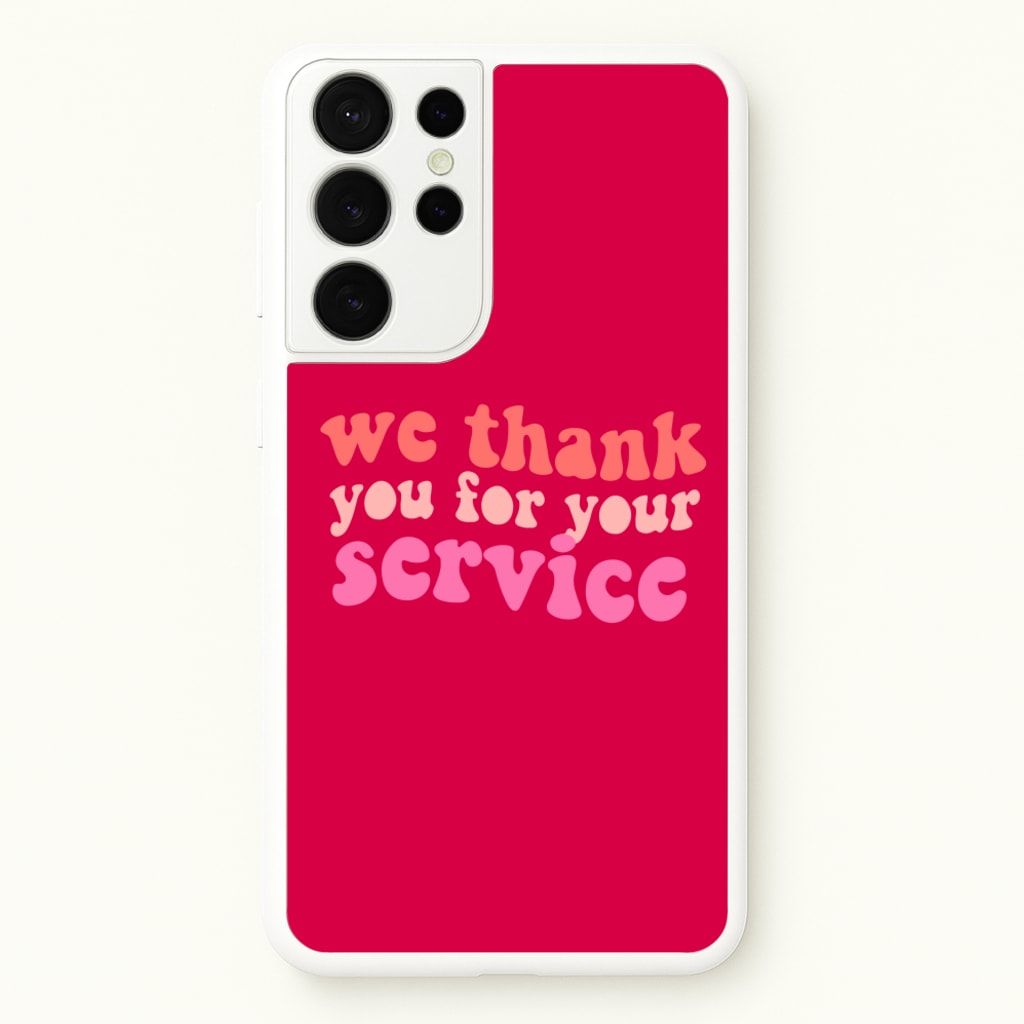 We Thank You For Your Service - Heart TV - Heartstopper Phone Case for Galaxy S21 Ultra