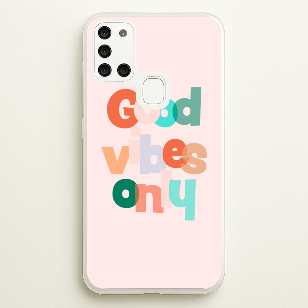 Colourful Good Vibes Only - Hot Girl Summer Phone Case for Galaxy A21s