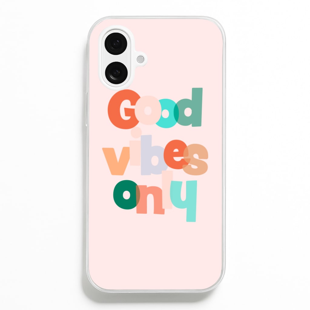 Colourful Good Vibes Only - Hot Girl Summer Phone Case for iPhone 16 Plus