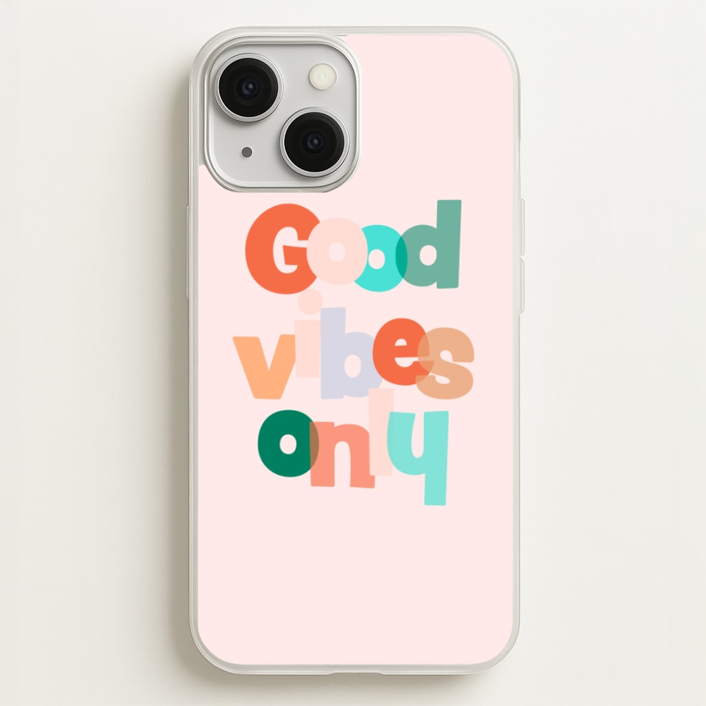 Colourful Good Vibes Only - Hot Girl Summer Phone Case for iPhone 13 Mini