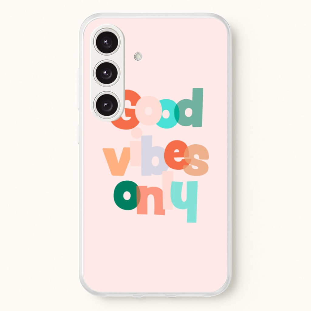Colourful Good Vibes Only - Hot Girl Summer Phone Case for Galaxy S24