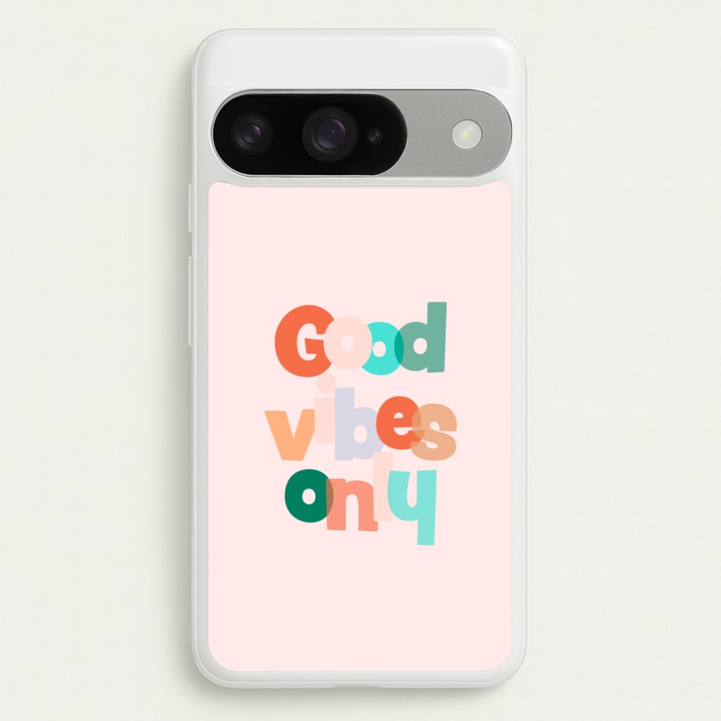 Colourful Good Vibes Only Phone Case for Google Pixel 10 / 10 Pro