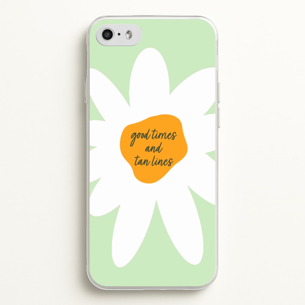Good Times and Tan Lines - Hot Girl Summer Phone Case for iPhone 5 / 5s / SE 2016