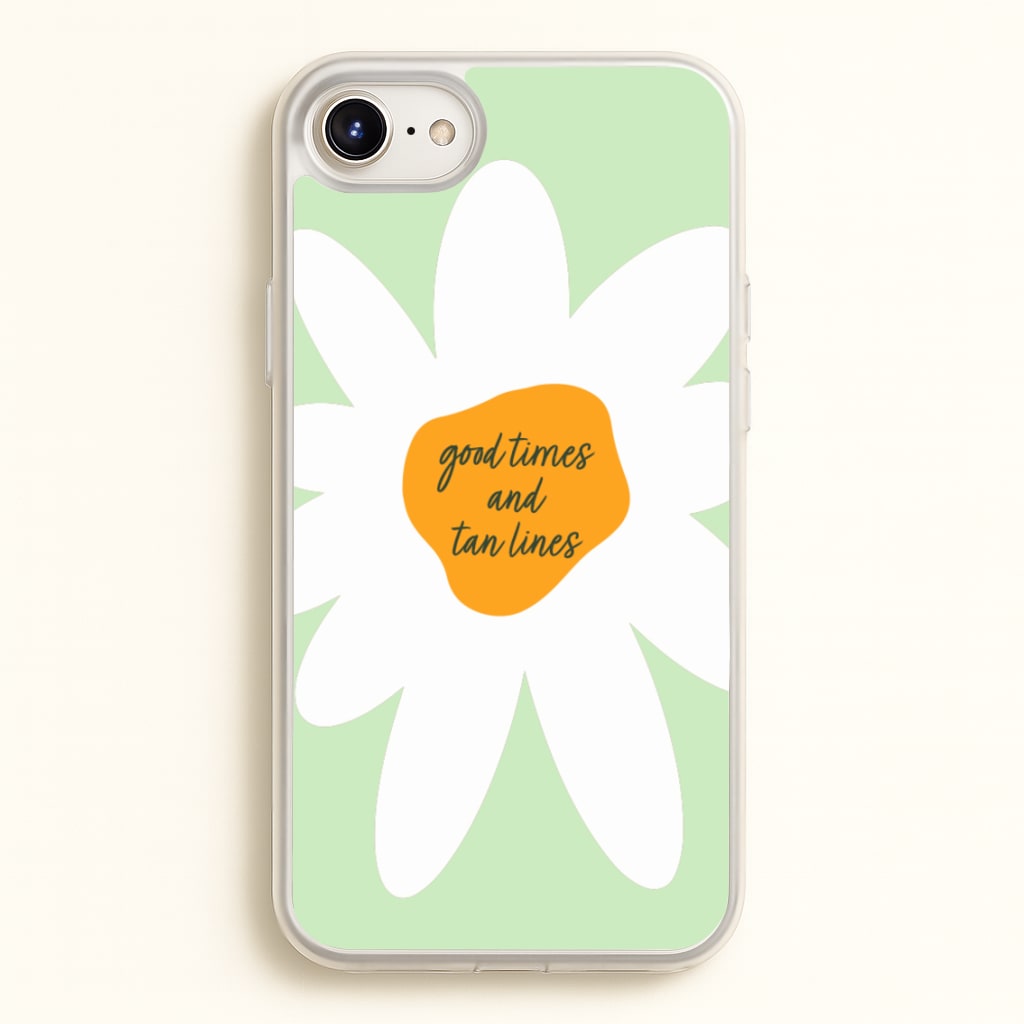 Good Times and Tan Lines - Hot Girl Summer Phone Case for iPhone 6 / 7 / 8 / SE