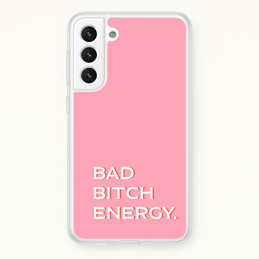 Bad Bitch Energy - Hot Girl Summer - Hot Girl Summer Phone Case for Galaxy S21FE