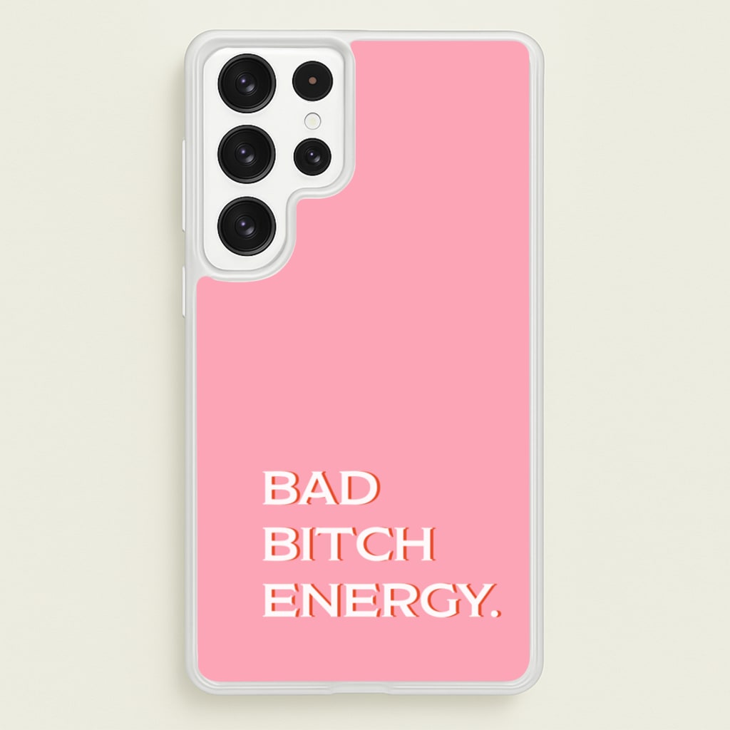 Bad Bitch Energy - Hot Girl Summer - Hot Girl Summer Phone Case for Galaxy S22 Ultra