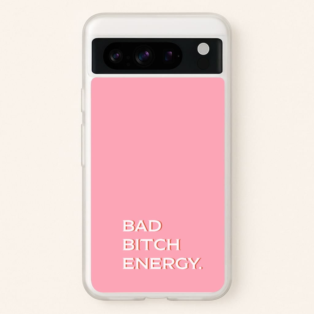 Bad Bitch Energy - Hot Girl Summer - Hot Girl Summer Phone Case for Google Pixel 8 Pro