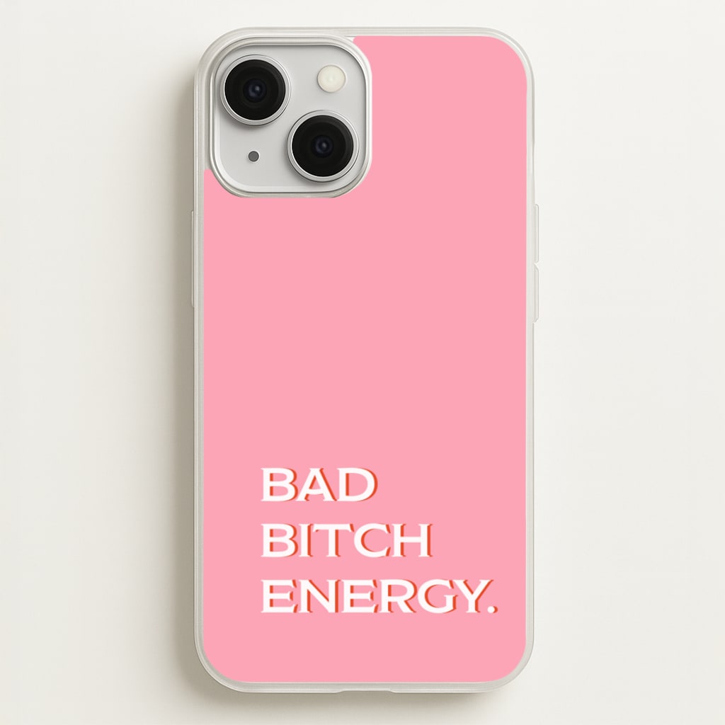 Bad Bitch Energy - Hot Girl Summer - Hot Girl Summer Phone Case for iPhone 13