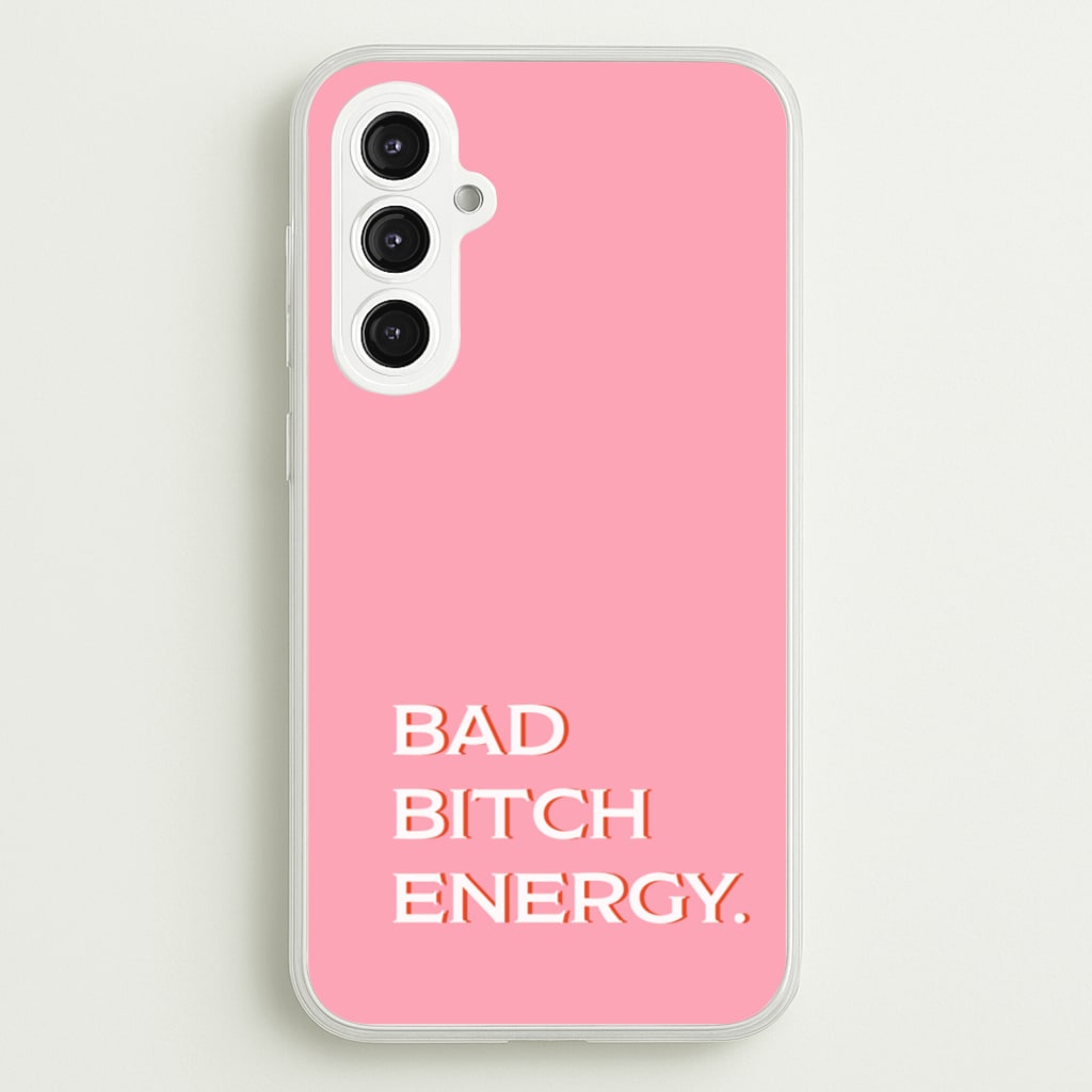Bad Bitch Energy - Hot Girl Summer - Hot Girl Summer Phone Case for Galaxy S23FE