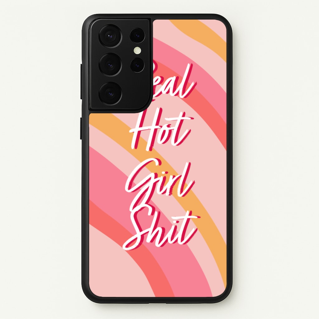 Hot Girl Shit - Hot Girl Summer - Hot Girl Summer Phone Case for Galaxy S21 Ultra