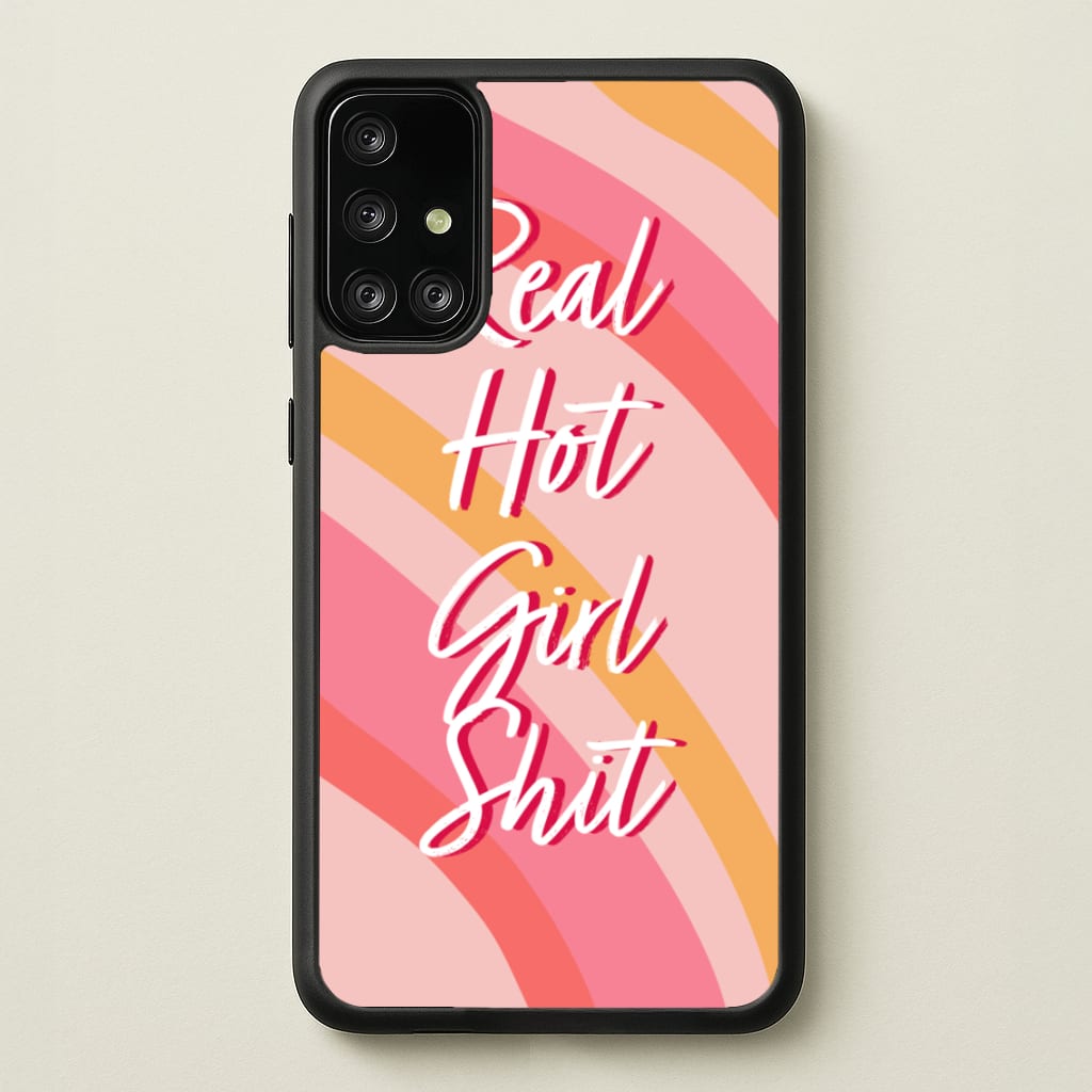 Hot Girl Shit - Hot Girl Summer - Hot Girl Summer Phone Case for Galaxy A71
