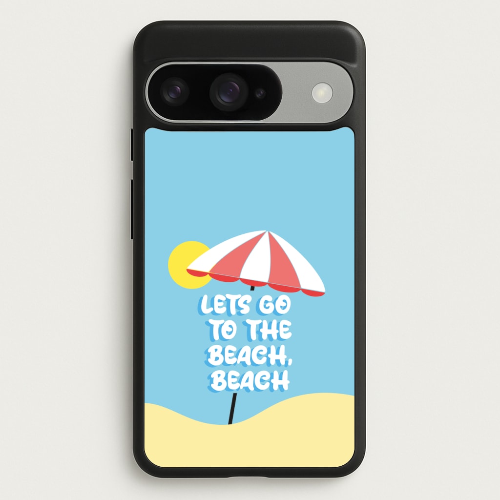 Lets Go To The Beach - Summer Quotes Phone Case for Google Pixel 10 / 10 Pro