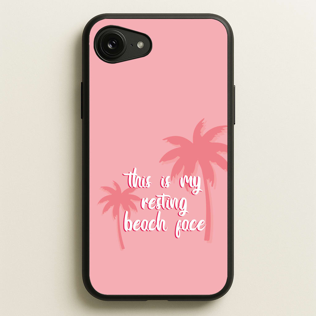 This Is My Resting Beach Face - Summer Quotes - Summer Quotes Phone Case for iPhone 16e