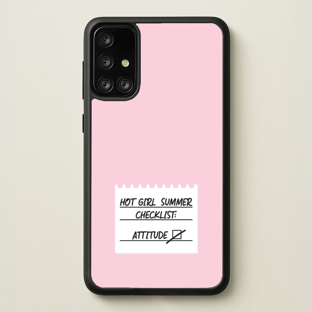 Hot Girl Summer Checklist - Summer - Summer Phone Case for Galaxy A71
