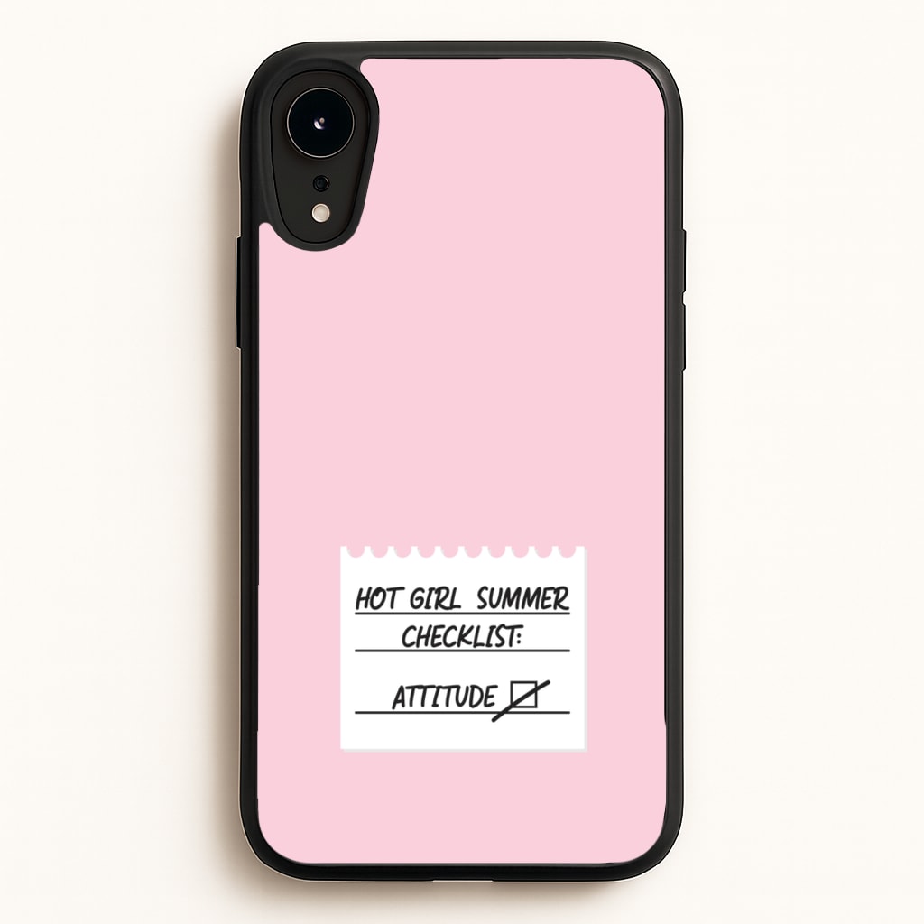 Hot Girl Summer Checklist - Summer - Summer Phone Case for iPhone XR