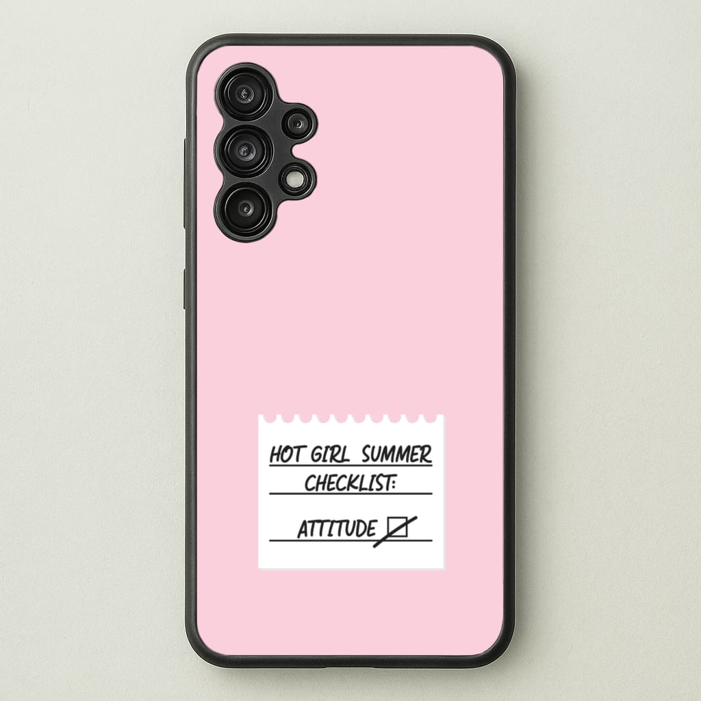 Hot Girl Summer Checklist - Summer - Summer Phone Case for Galaxy A13
