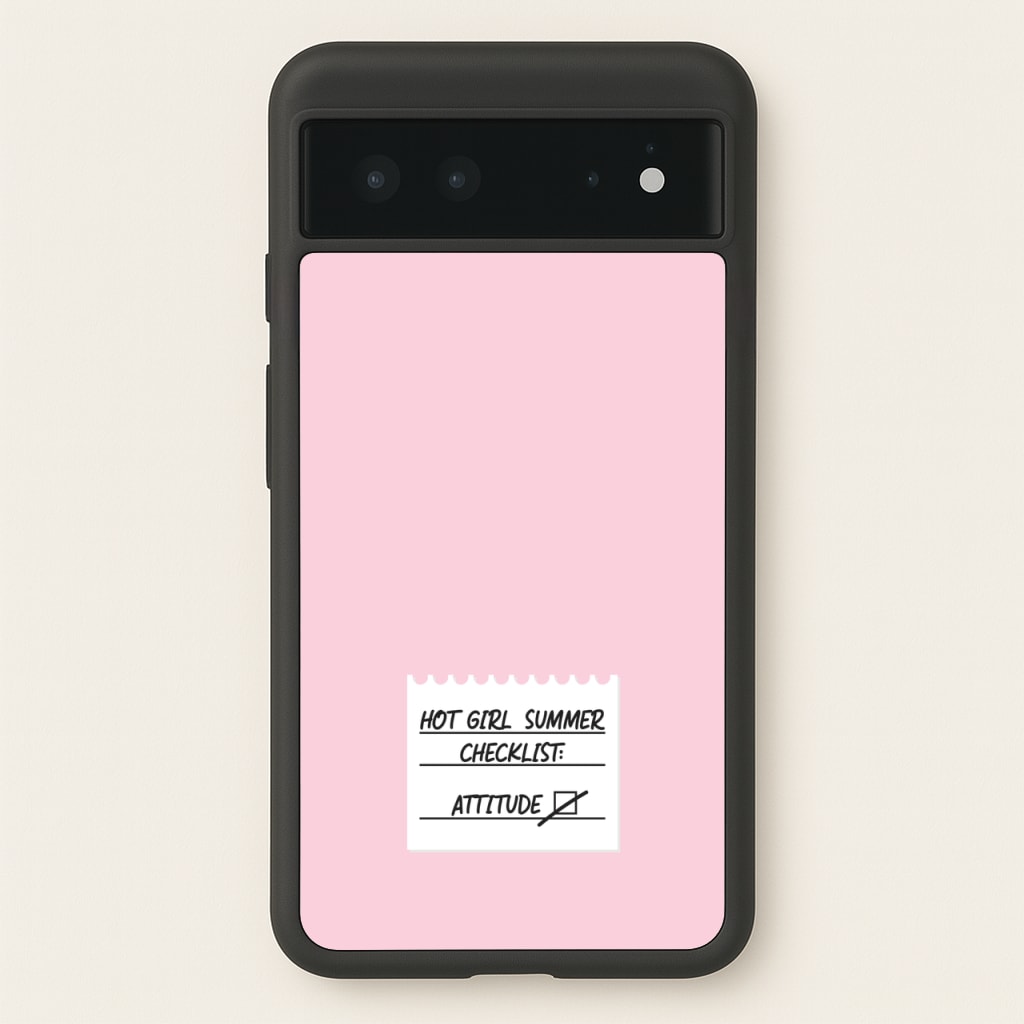 Hot Girl Summer Checklist - Summer - Summer Phone Case for Google Pixel 6