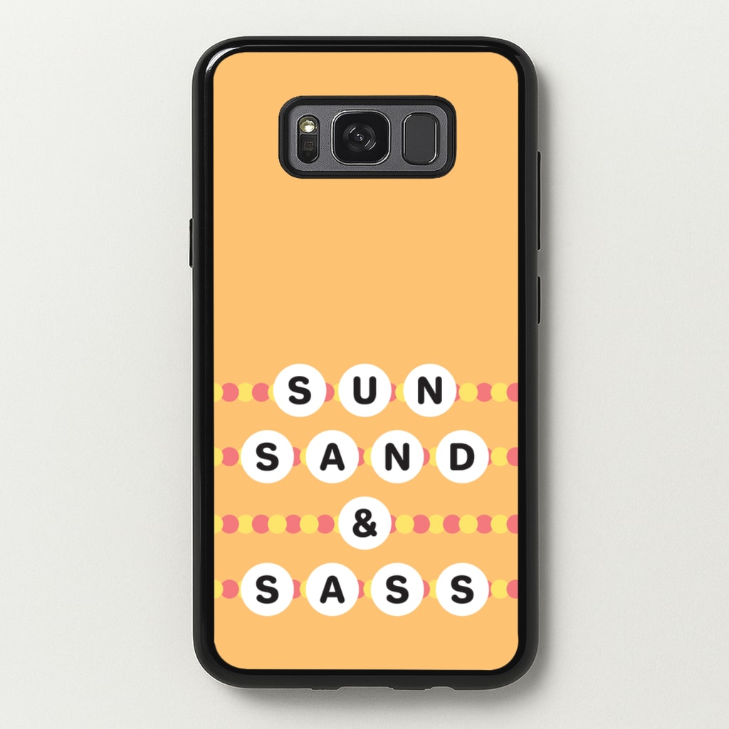 Sun, Sand And Sass - Hot Girl Summer Phone Case for Galaxy S8