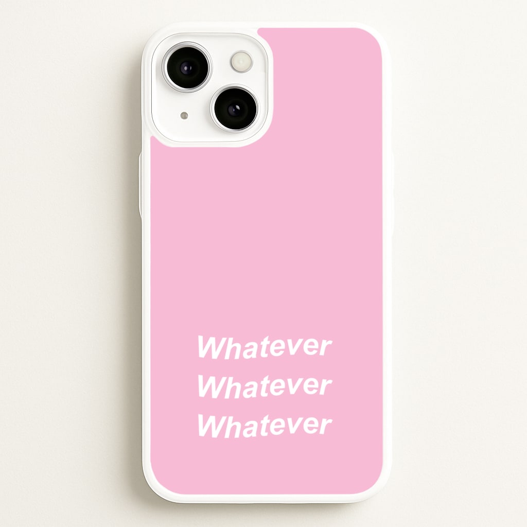 Whatever, Whatever, Whatever - Hot Girl Summer Phone Case for iPhone 13 Mini