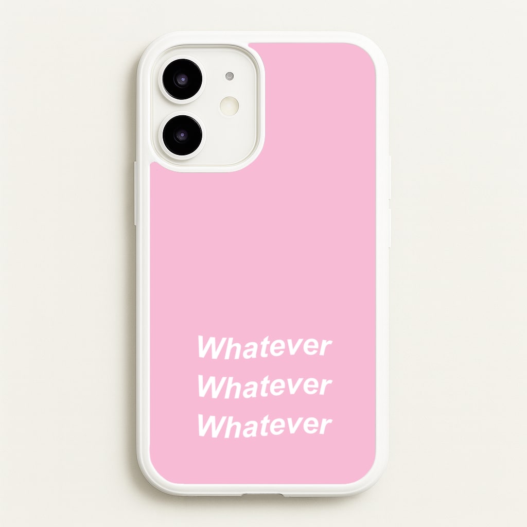 Whatever, Whatever, Whatever - Hot Girl Summer Phone Case for iPhone 12 / 12 Pro