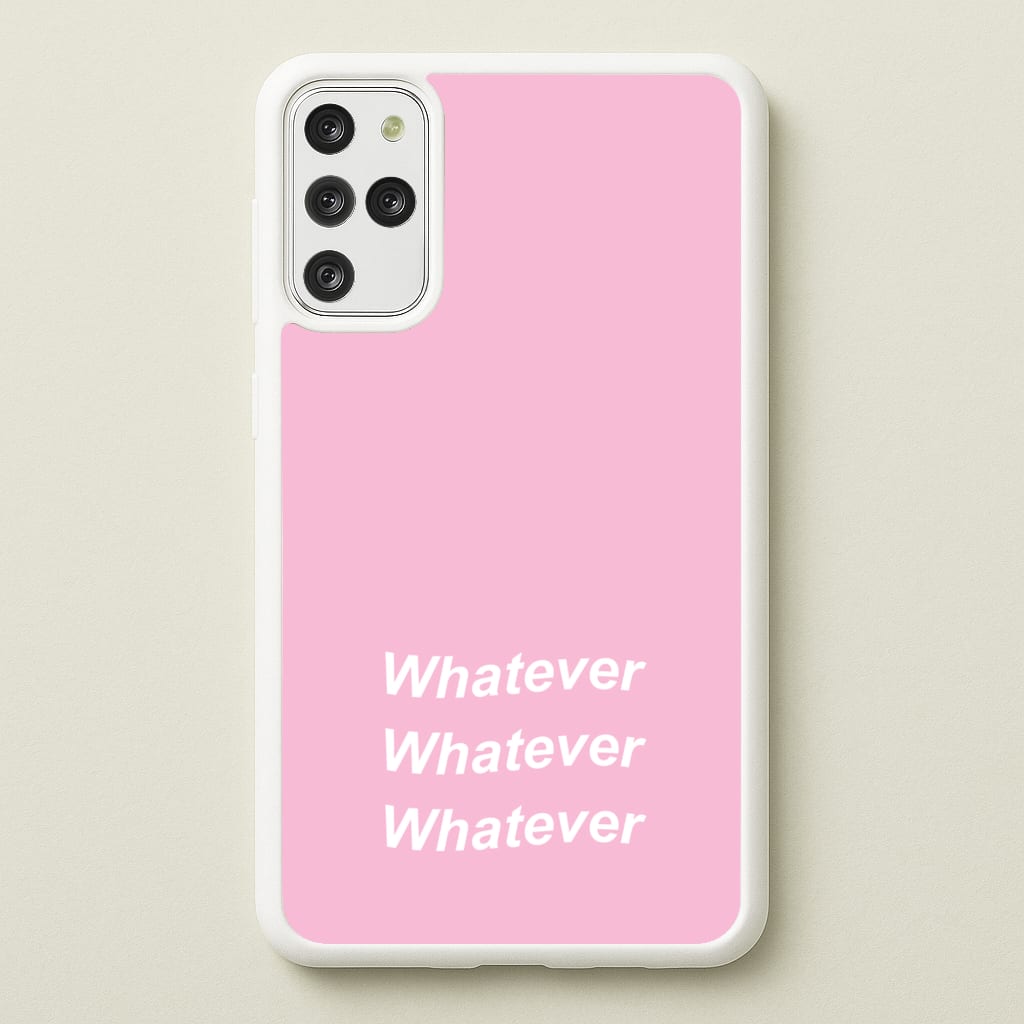 Whatever, Whatever, Whatever - Hot Girl Summer Phone Case for Galaxy S20 Plus