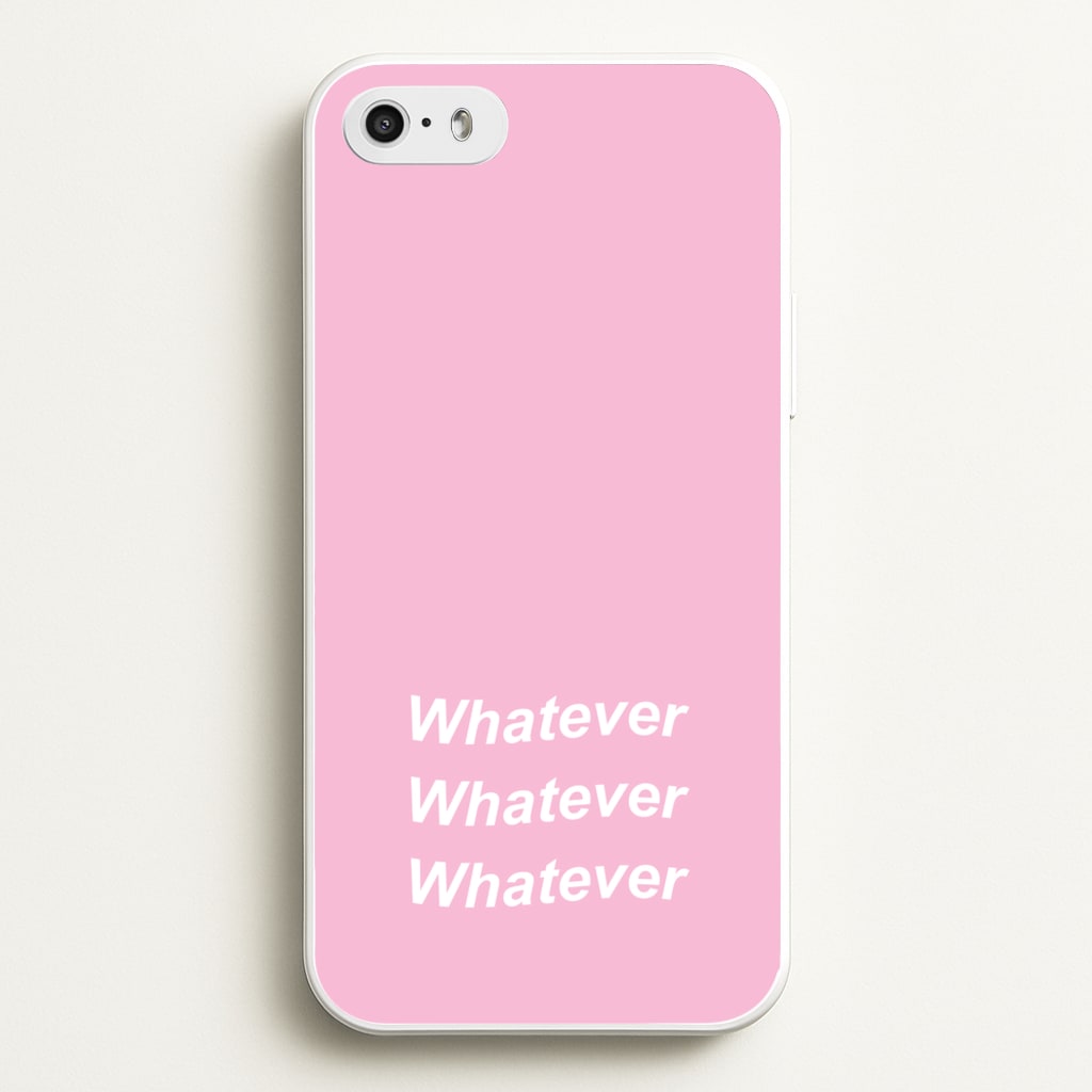 Whatever, Whatever, Whatever - Hot Girl Summer Phone Case for iPhone 5 / 5s / SE 2016