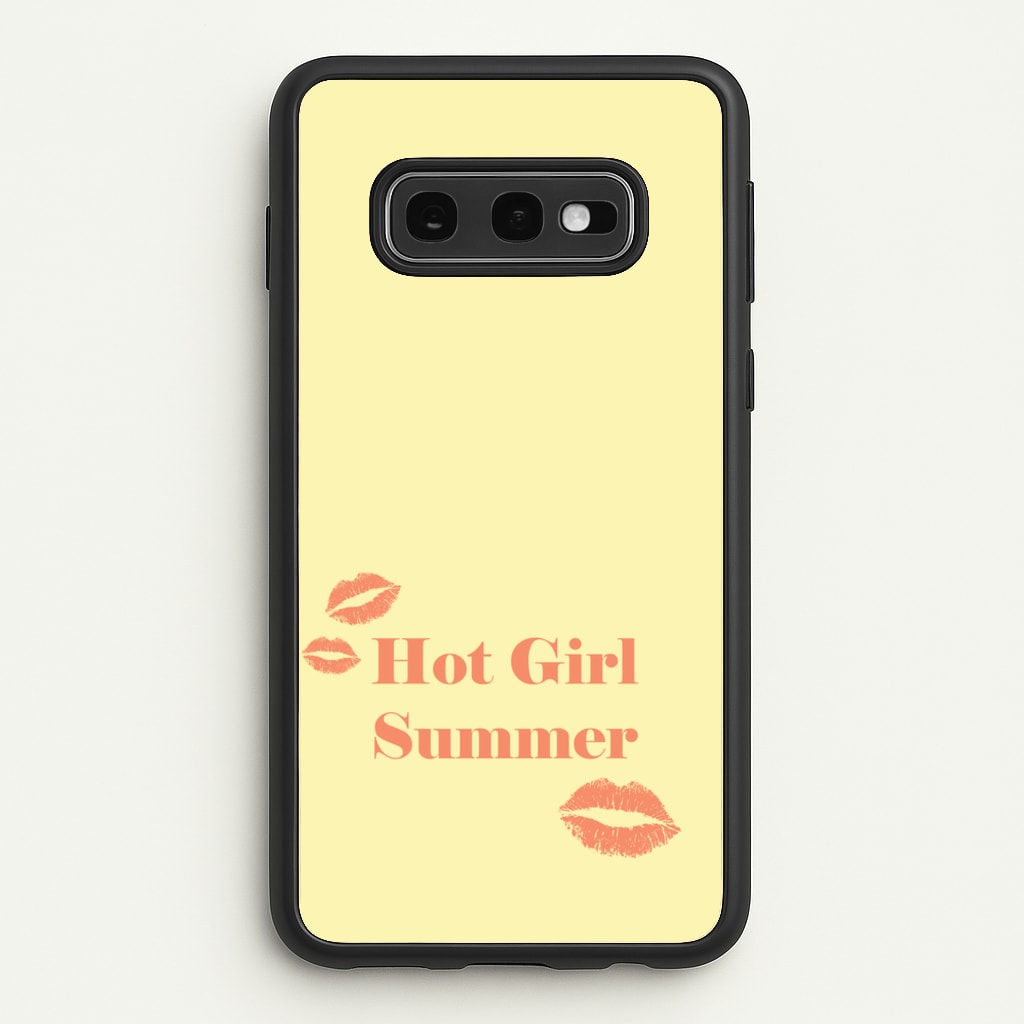 Hot Girl Summer Kisses - Hot Girl Summer Phone Case for Galaxy S10e