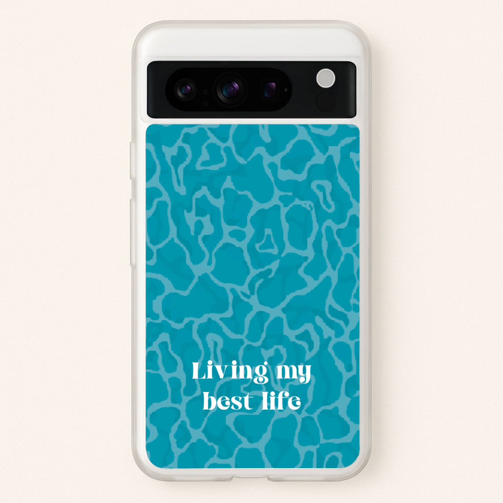 Living My Best Life Water Pattern - Hot Girl Summer Phone Case for Google Pixel 8 Pro