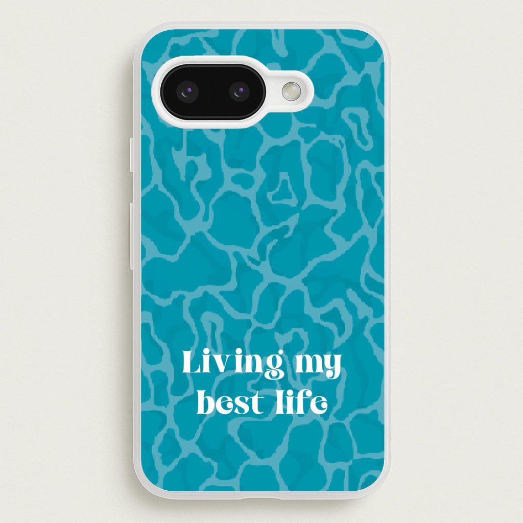 Living My Best Life Water Pattern - Hot Girl Summer Phone Case for Google Pixel 9a