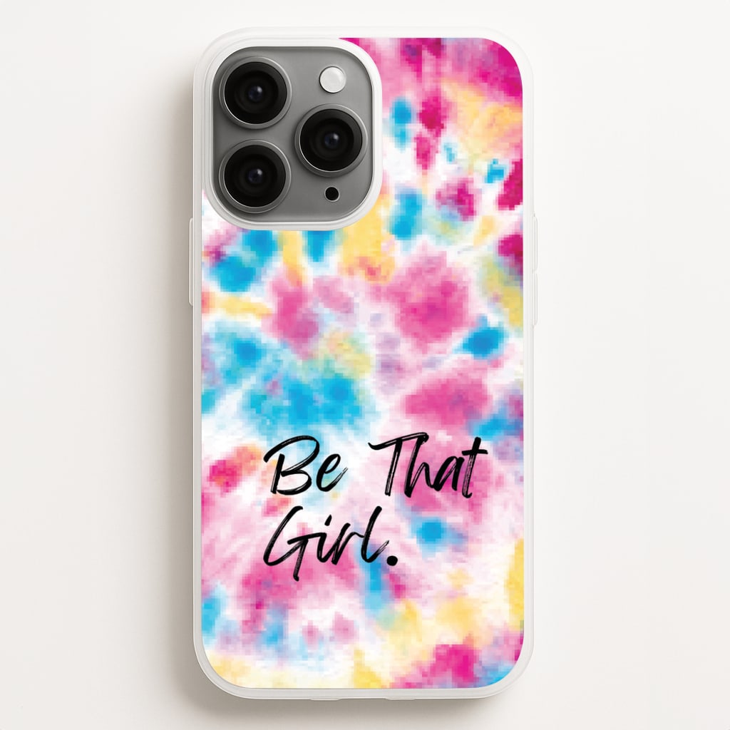 Tie Die Be That Girl - Hot Girl Summer Phone Case for iPhone 11 Pro