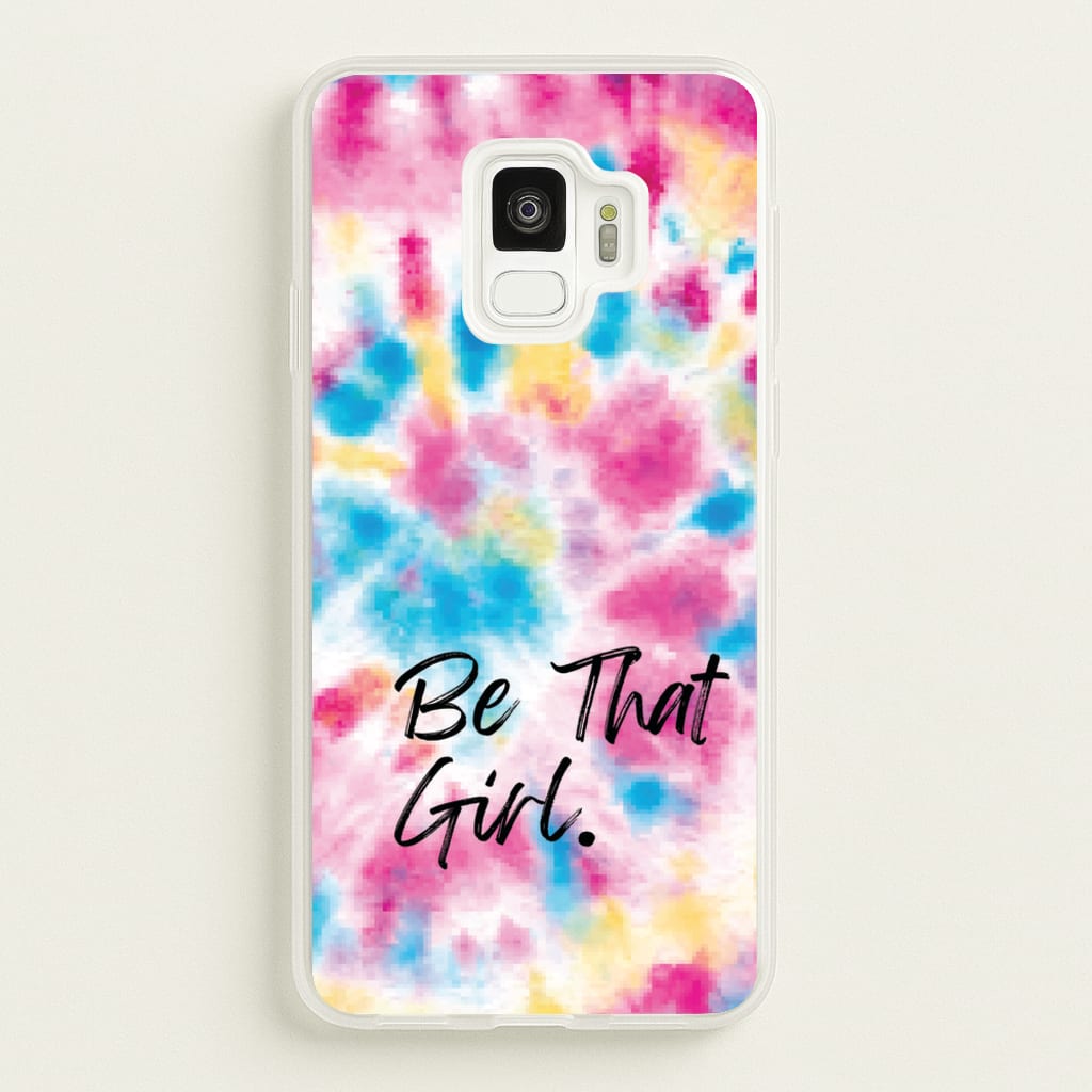 Tie Die Be That Girl - Hot Girl Summer Phone Case for Galaxy S9