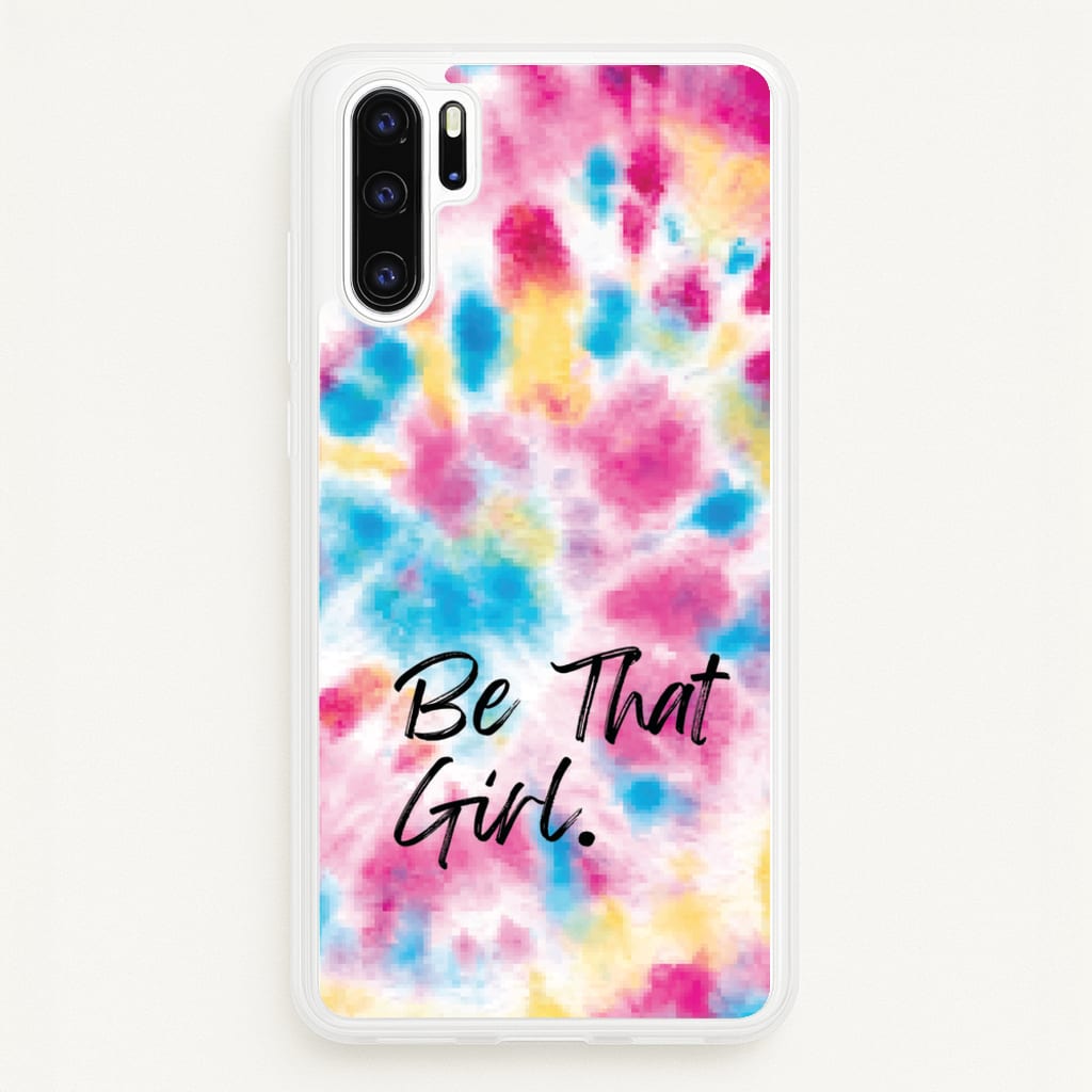Tie Die Be That Girl - Hot Girl Summer Phone Case for Huawei P30 Pro