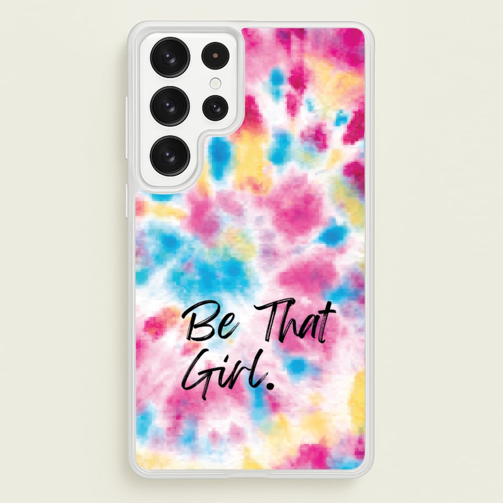 Tie Die Be That Girl - Hot Girl Summer Phone Case for Galaxy S22 Ultra