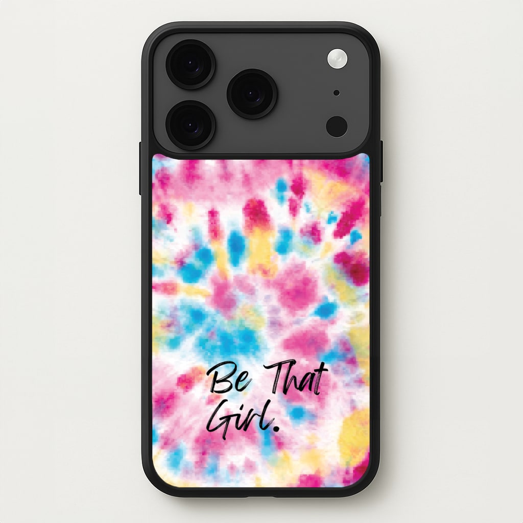 Tie Die Be That Girl Phone Case for iPhone 17 Pro