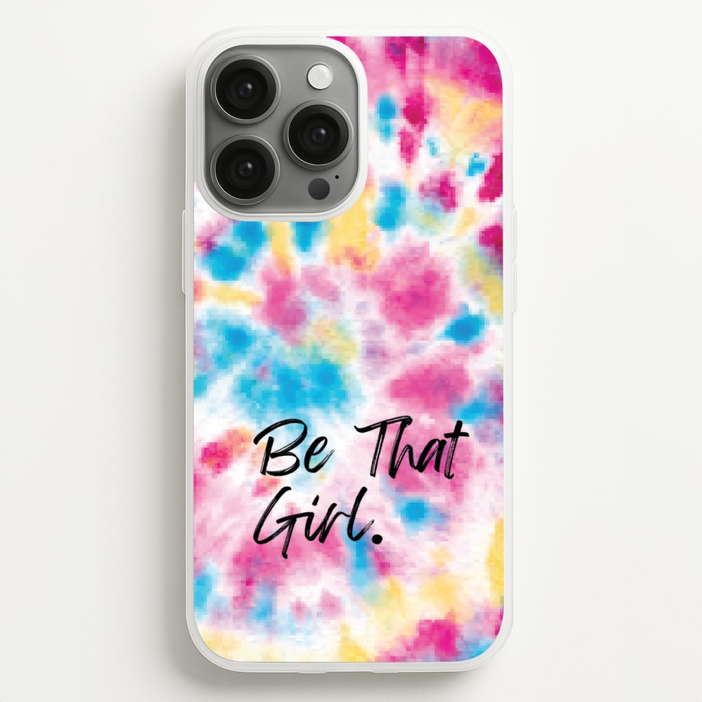 Tie Die Be That Girl - Hot Girl Summer Phone Case for iPhone 13 Pro Max