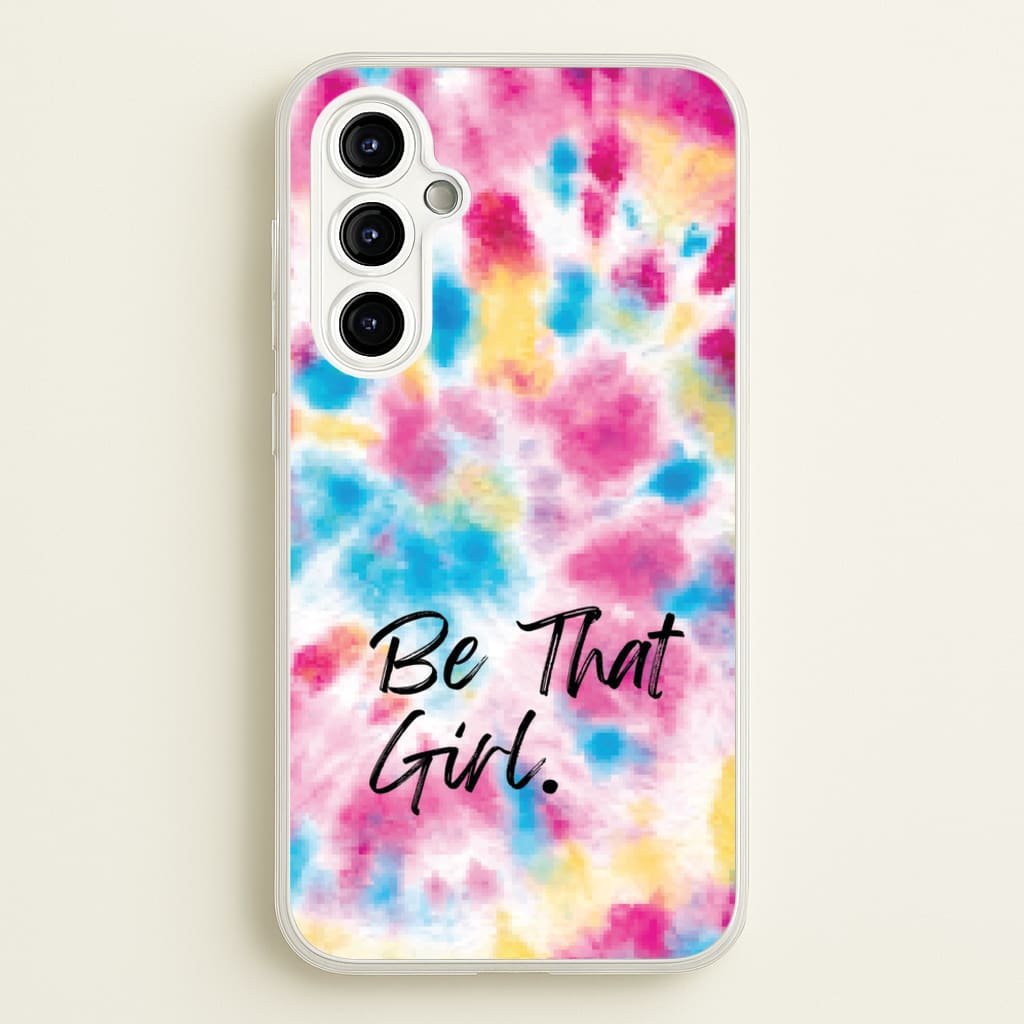 Tie Die Be That Girl - Hot Girl Summer Phone Case for Galaxy A54