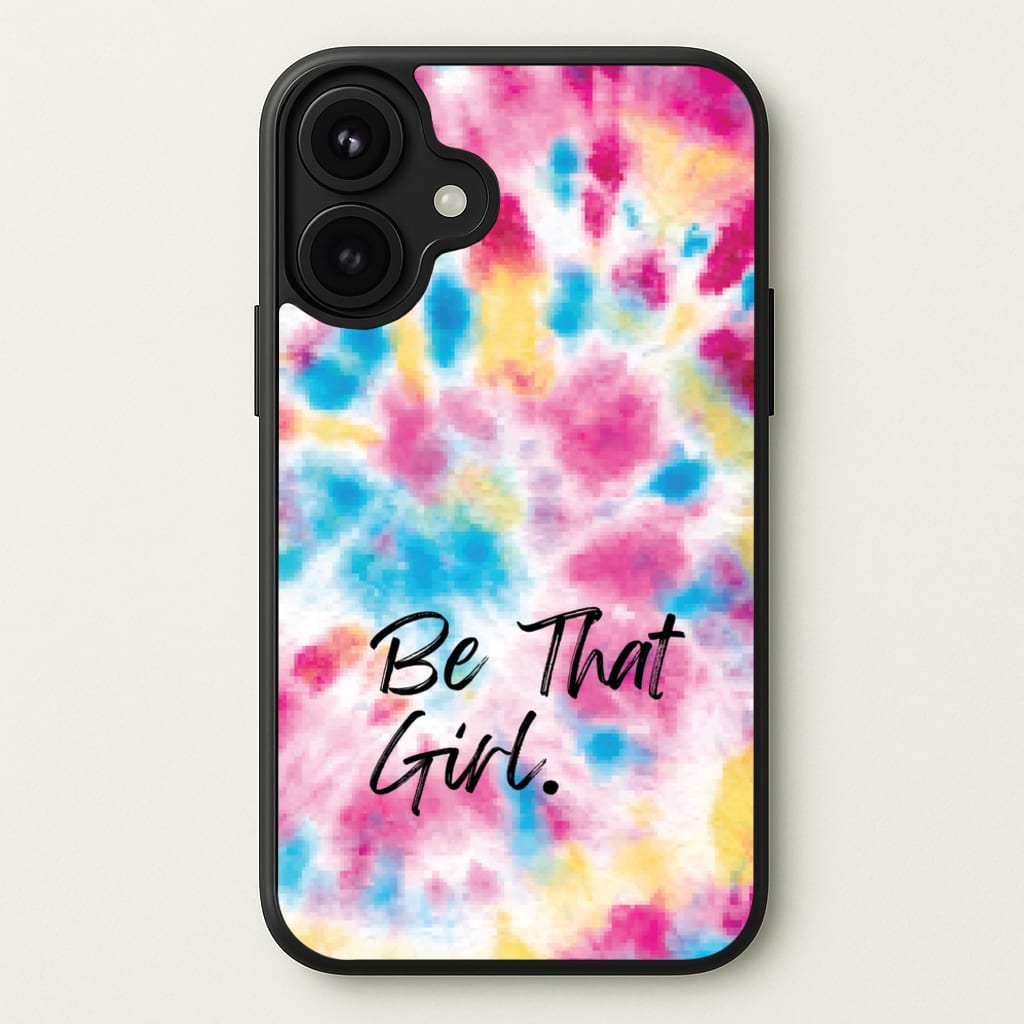 Tie Die Be That Girl Phone Case for iPhone 17