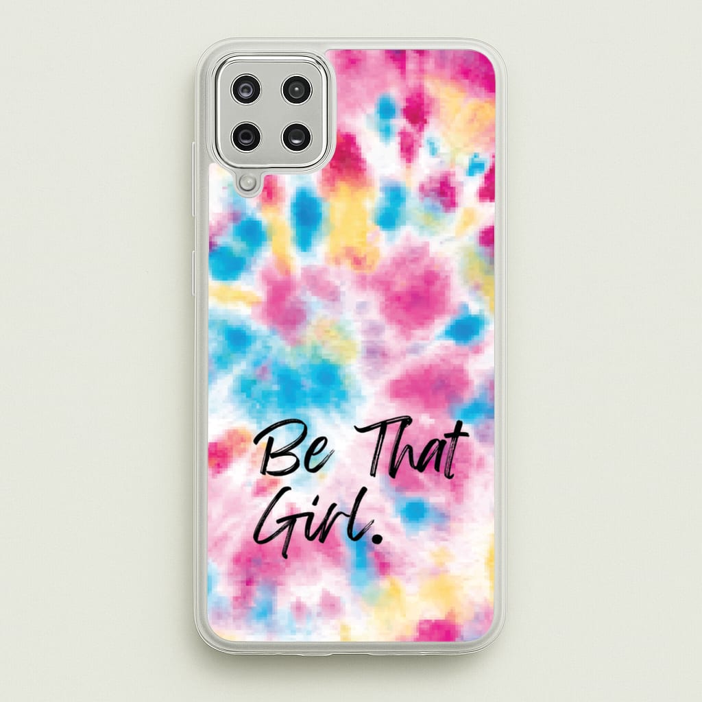 Tie Die Be That Girl - Hot Girl Summer Phone Case for Galaxy A12