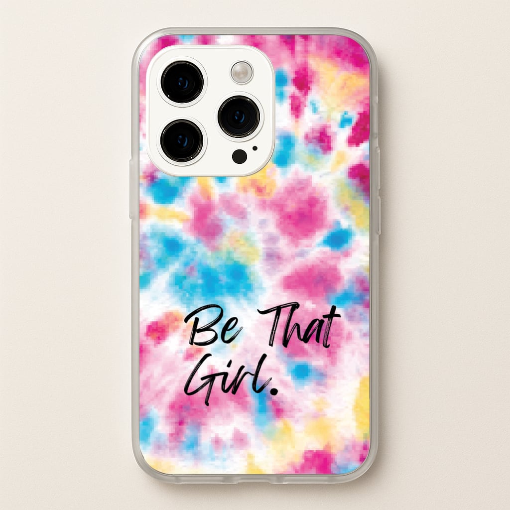 Tie Die Be That Girl - Hot Girl Summer Phone Case for iPhone 14 Pro Max