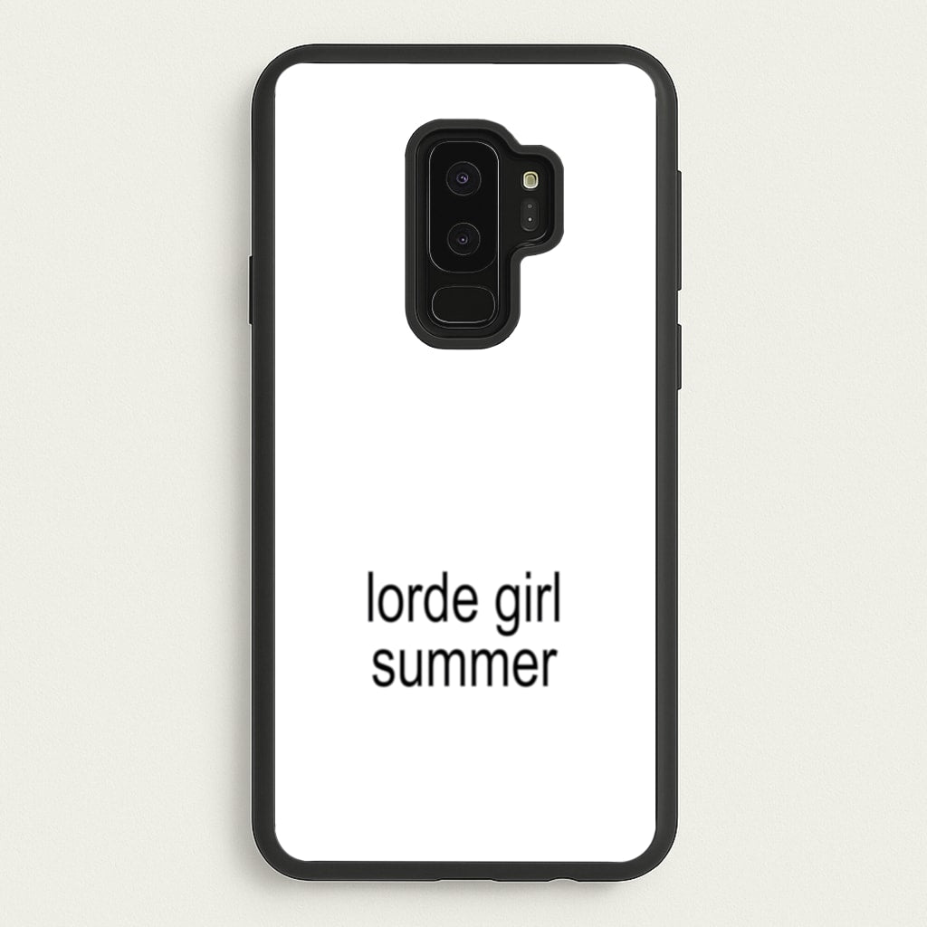 Lorde Girl Summer - Hot Girl Summer Phone Case for Galaxy S9 Plus