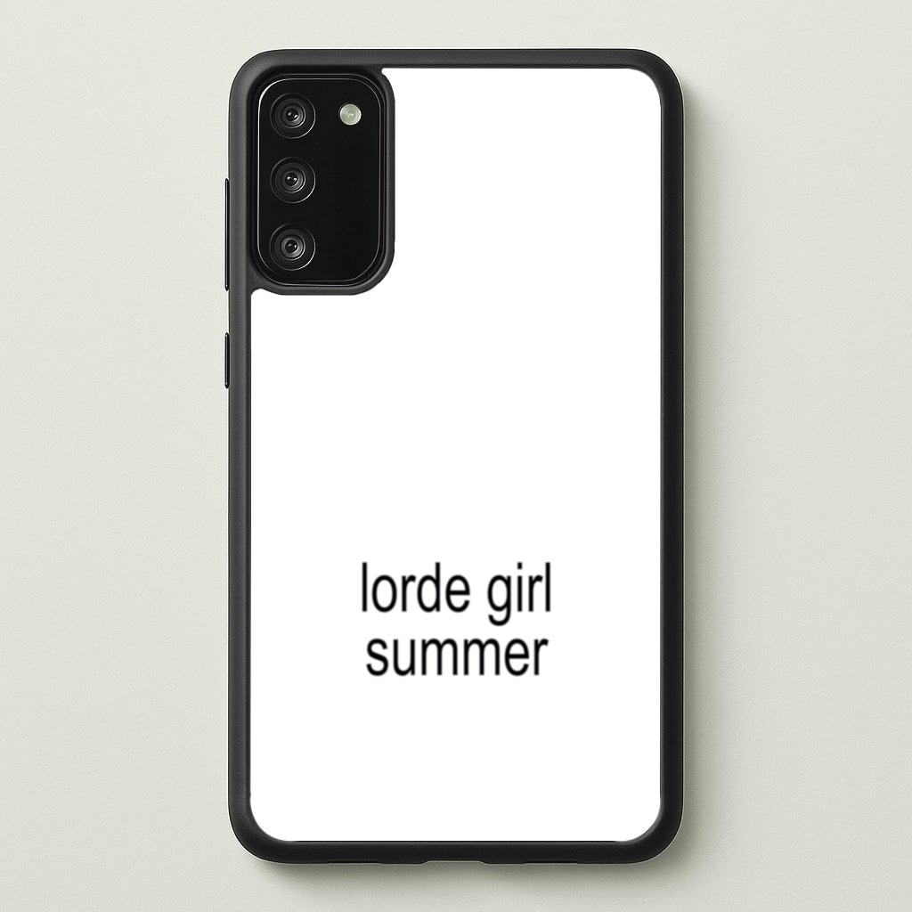 Lorde Girl Summer - Hot Girl Summer Phone Case for Galaxy S20FE