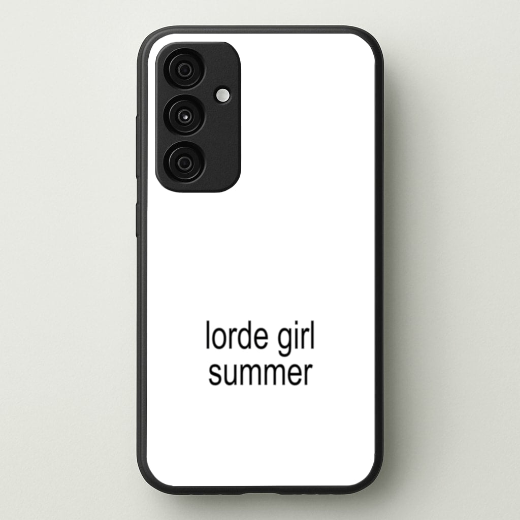 Lorde Girl Summer - Hot Girl Summer Phone Case for Galaxy A35