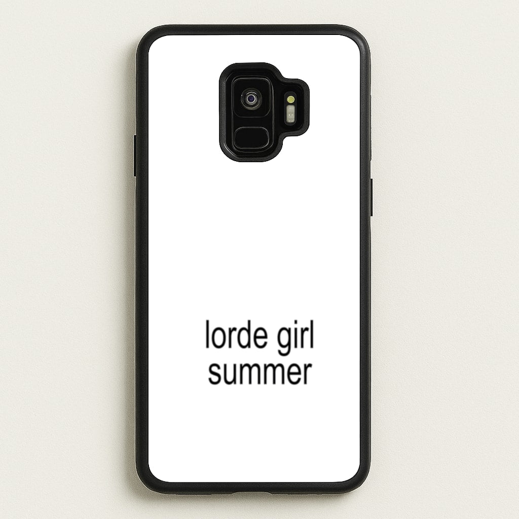 Lorde Girl Summer - Hot Girl Summer Phone Case for Galaxy S9