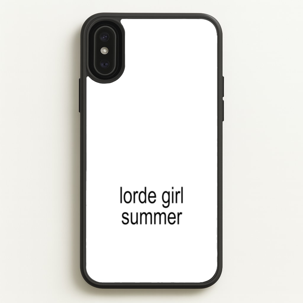 Lorde Girl Summer - Hot Girl Summer Phone Case for iPhone XS Max