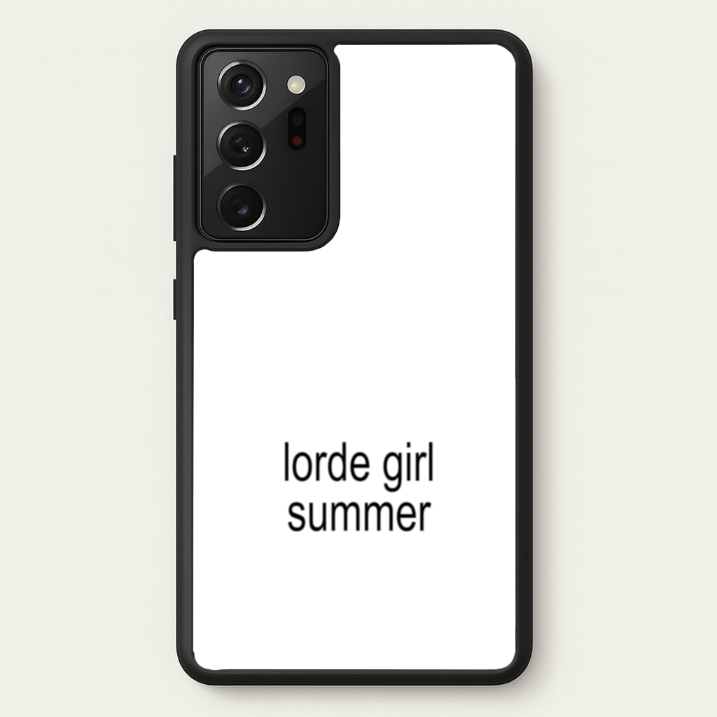Lorde Girl Summer - Hot Girl Summer Phone Case for Galaxy Note 20 Ultra