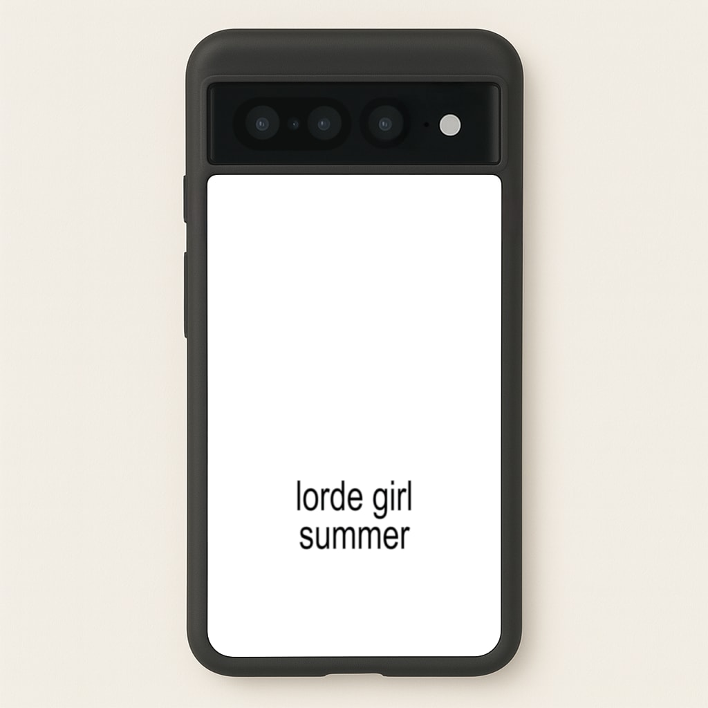 Lorde Girl Summer - Hot Girl Summer Phone Case for Google Pixel 7 Pro