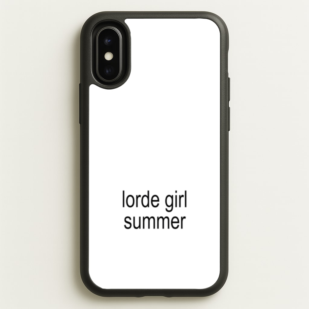 Lorde Girl Summer - Hot Girl Summer Phone Case for iPhone X / XS