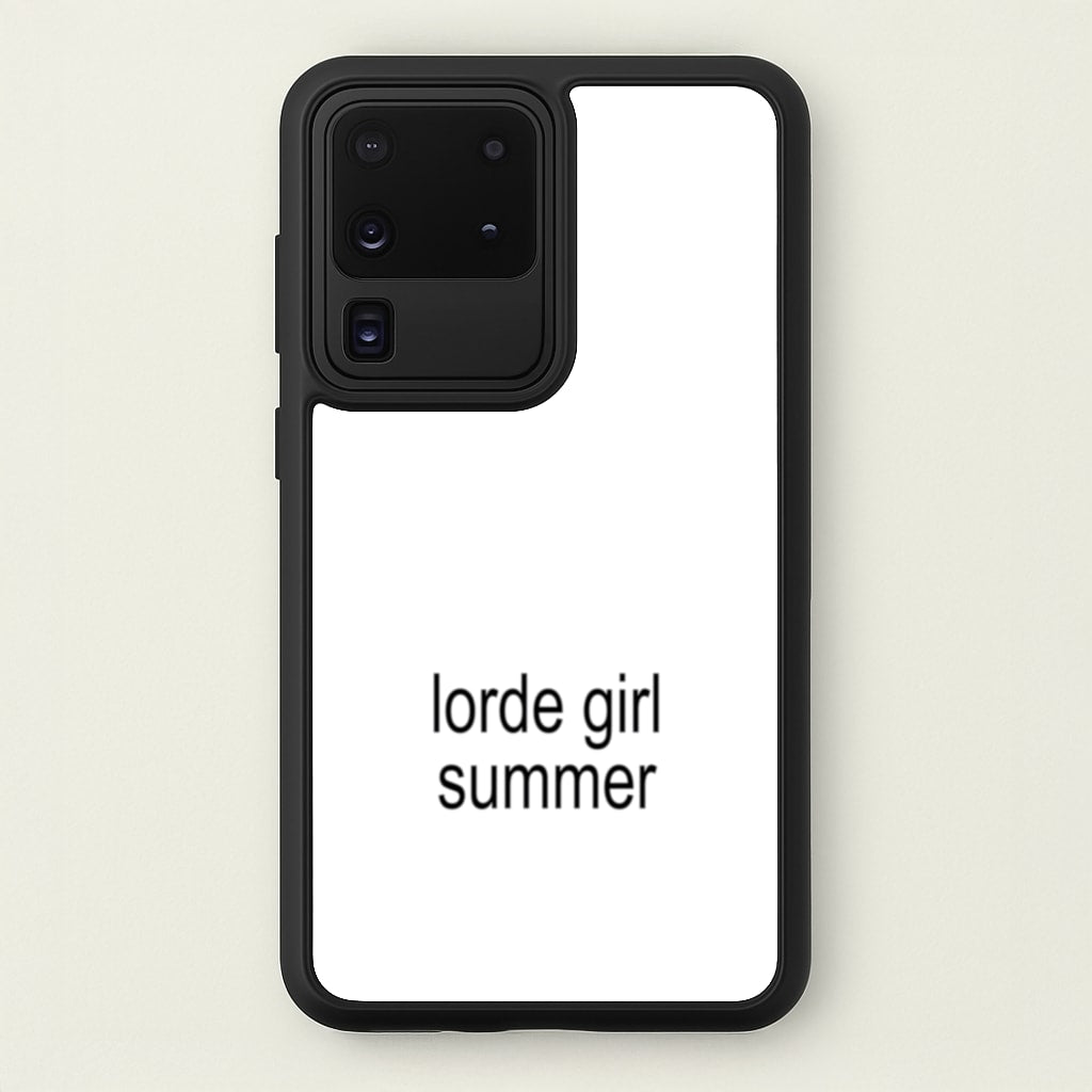 Lorde Girl Summer - Hot Girl Summer Phone Case for Galaxy S20 Ultra