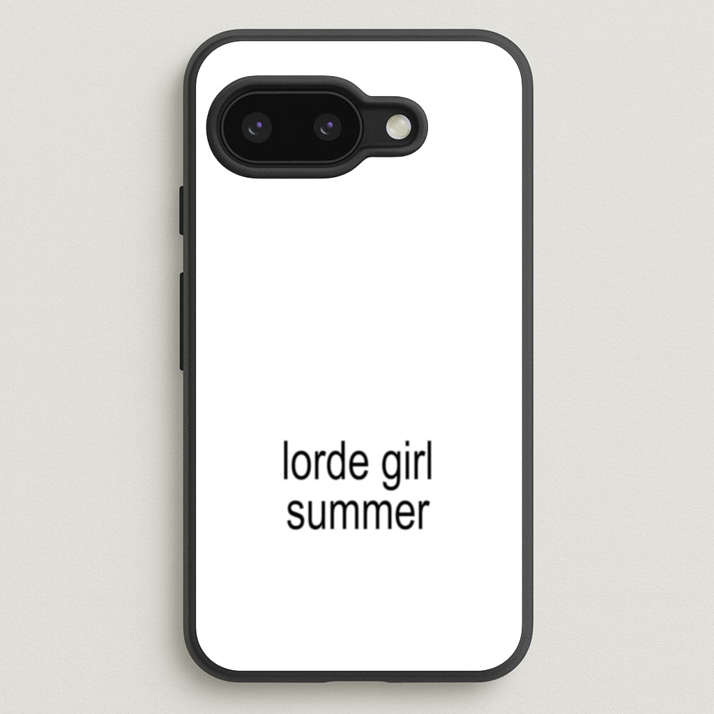 Lorde Girl Summer - Hot Girl Summer Phone Case for Google Pixel 9a