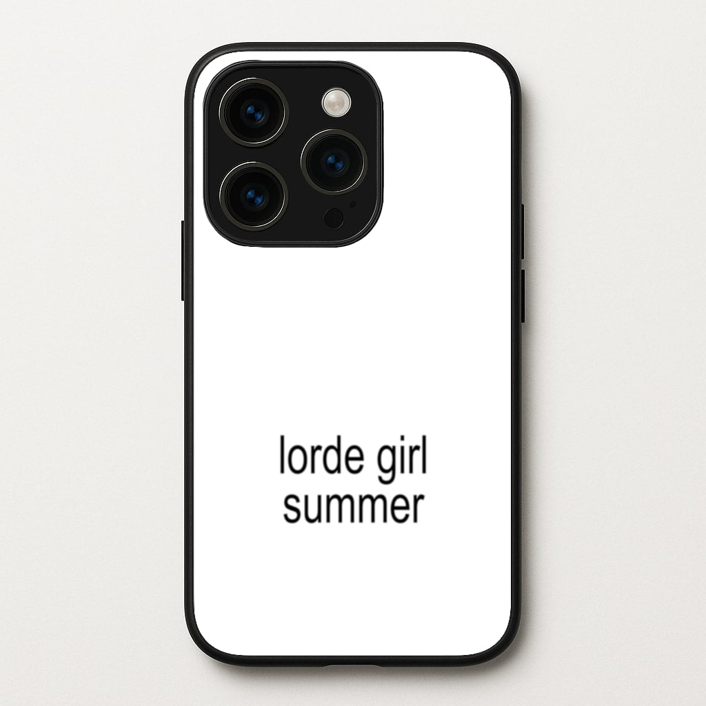 Lorde Girl Summer - Hot Girl Summer Phone Case for iPhone 14 Pro Max